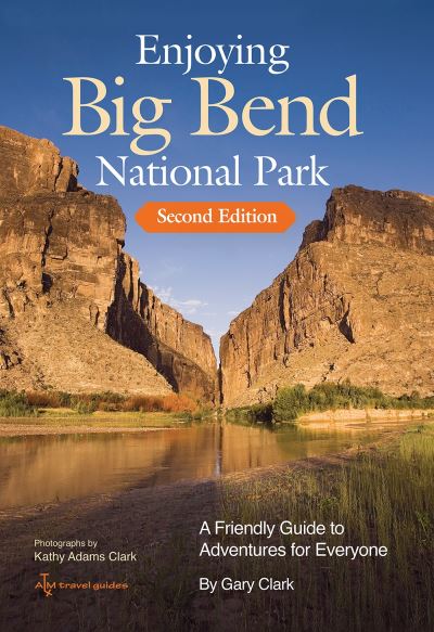 Cover for Gary Clark · Enjoying Big Bend National Park (Book) (2023)