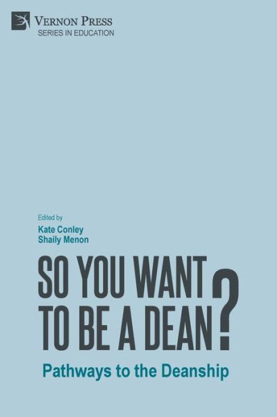 Cover for Kate Conley · So You Want to Be a Dean? (Book) (2022)