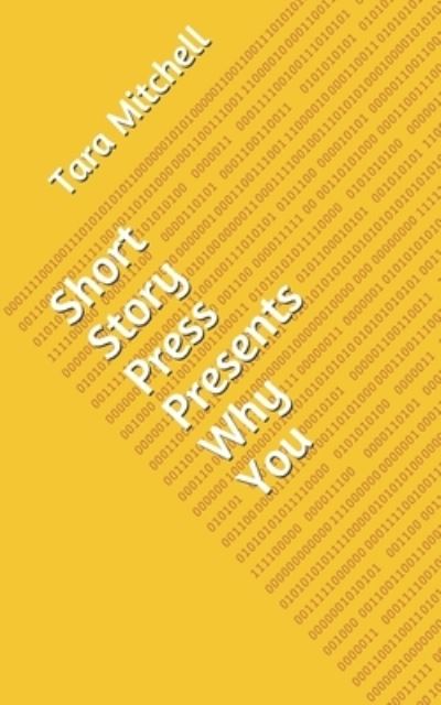 Cover for Tara Mitchell · Short Story Press Presents Why You (Paperback Book) (2020)