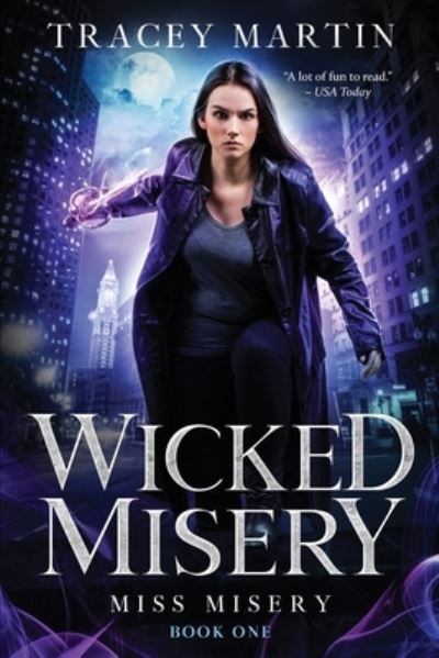 Wicked Misery - Tracey Martin - Muu - City Owl Press - 9781648981623 - tiistai 8. maaliskuuta 2022