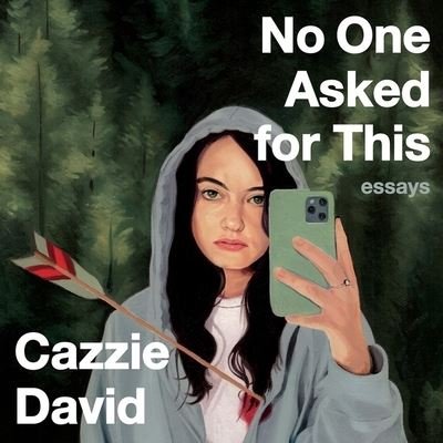 Cover for Cazzie David · No One Asked for This (CD) (2020)