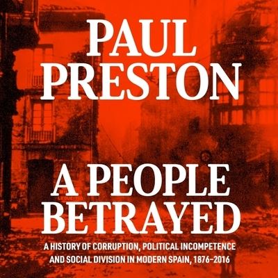 A People Betrayed - Paul Preston - Music - Kalorama - 9781665175623 - October 27, 2020