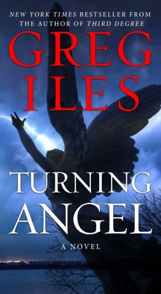 Cover for Greg Iles · Turning Angel: A Novel (Taschenbuch) (2023)