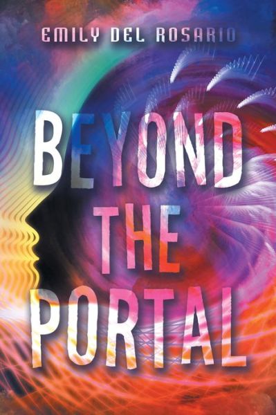 Cover for Emily Del Rosario · Beyond the Portal (Book) (2022)