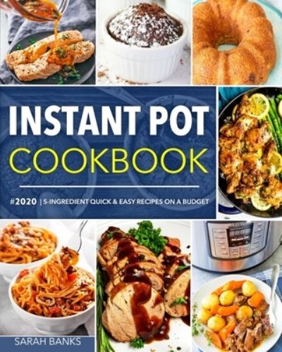 Cover for Sarah Banks · Instant Pot Cookbook #2020 (Paperback Book) (2019)