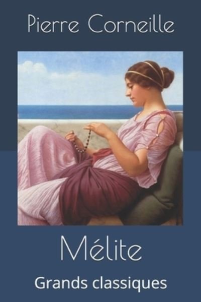 Cover for Pierre Corneille · Melite (Paperback Bog) (2019)