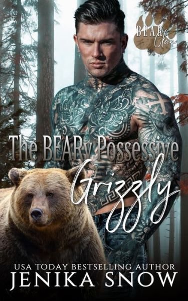 Cover for Jenika Snow · The BEARy Possessive Grizzly (Paperback Book) (2019)