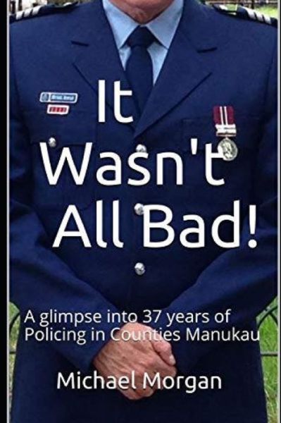 Cover for Michael Morgan · It Wasn't All Bad! (Bok) (2021)