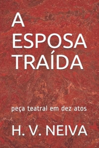 Cover for H V Neiva · A Esposa Traida (Paperback Book) (2019)