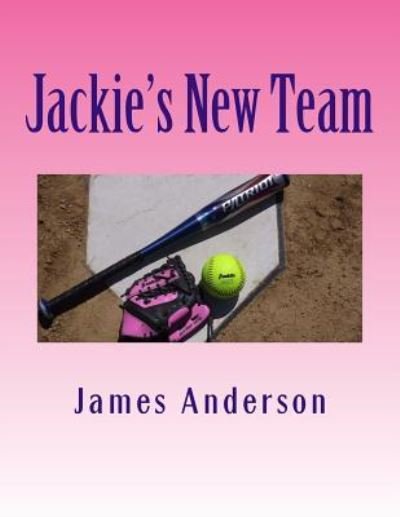 Cover for James Anderson · Jackie's New Team (Pocketbok) (2018)
