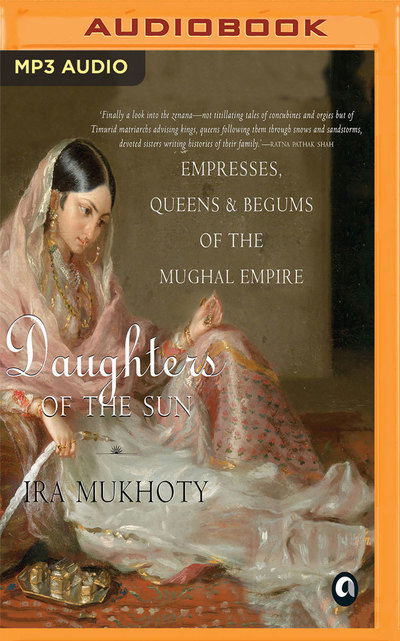 Cover for Ira Mukhoty · Daughters of the Sun (Audiobook (CD)) (2019)