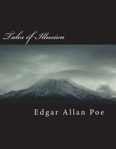 Cover for Edgar Allan Poe · Tales of Illusion (Taschenbuch) (2018)