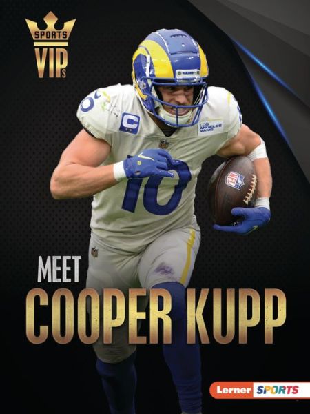 Meet Cooper Kupp - Keith Elliot Greenberg - Książki - Lerner Publishing Group - 9781728478623 - 2023