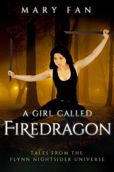 Cover for Mary Fan · A Girl Called Firedragon (Taschenbuch) (2019)