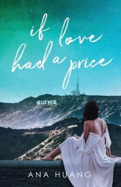 Cover for Ana Huang · If Love Had a Price - If Love (Paperback Bog) (2020)