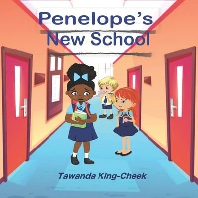 Cover for Tawanda King-Cheek · Penelope's New School (Paperback Book) (2020)