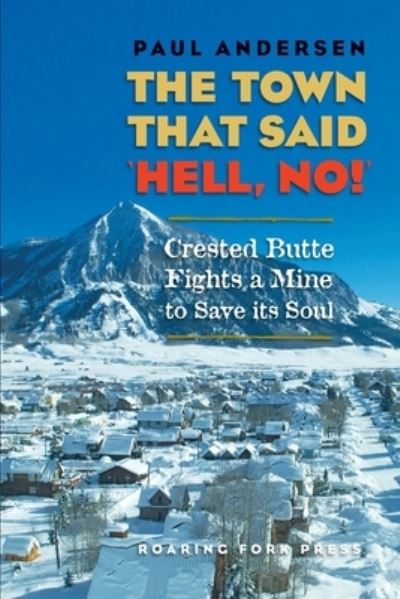 Cover for Paul Andersen · Town That Said 'Hell, No!' (N/A) (2022)