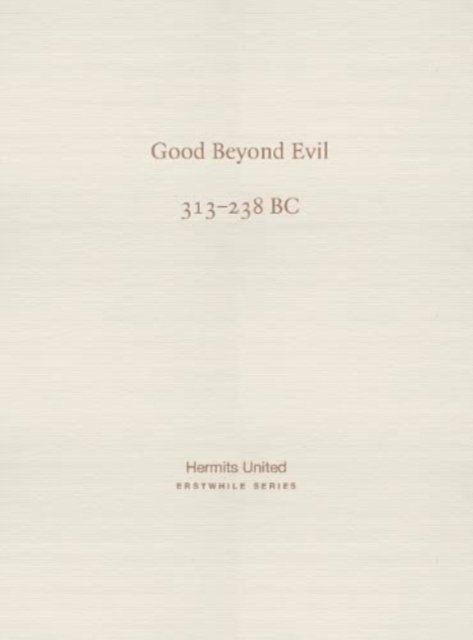 Cover for Xunzi · Good Beyond Evil: Xunzi on human nature (313-238 BC) - Erstwhile Series (Pocketbok) [Bilingual edition] (2023)