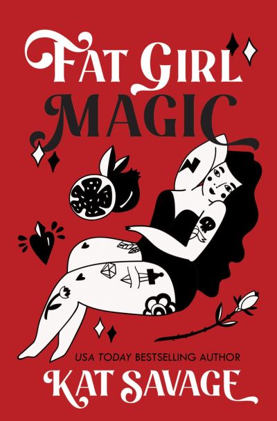 Cover for Kat Savage · Fat Girl Magic (Paperback Book) (2024)