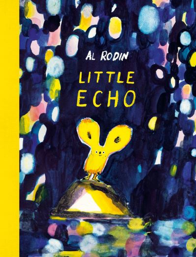 Cover for Al Rodin · Little Echo (Hardcover bog) (2022)