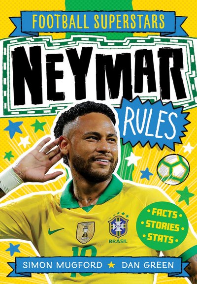 Cover for Simon Mugford · Football Superstars: Neymar Rules - Football Superstars (Paperback Book) (2021)