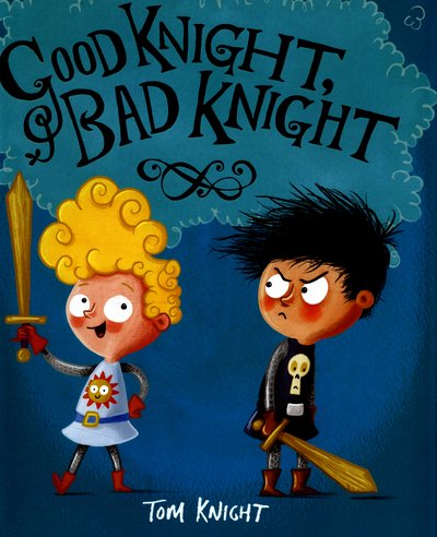 Cover for Good Knight Bad Knight (Book) (2016)