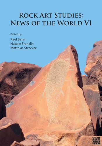 Cover for Rock Art Studies: News of the World VI - Rock Art Studies: News of the World (Paperback Book) (2021)