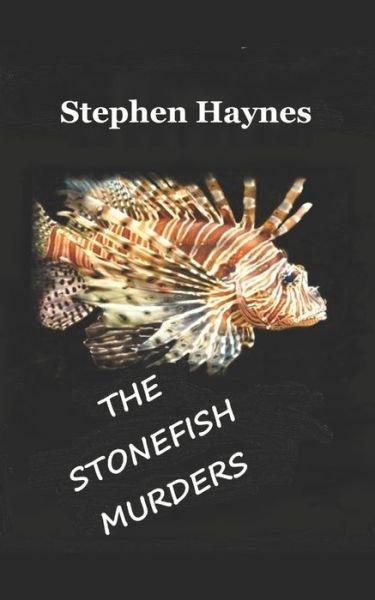 Cover for Stephen Haynes · The Stonefish Murders (Paperback Book) (2018)