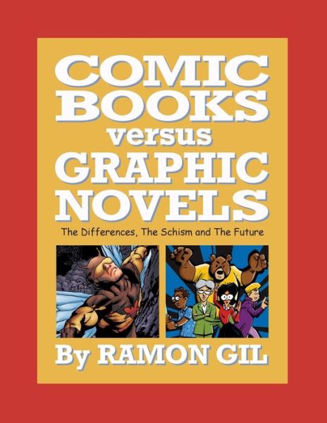 Cover for Ramon Gil · Comic Books Versus Graphic Novels (Book) (2023)