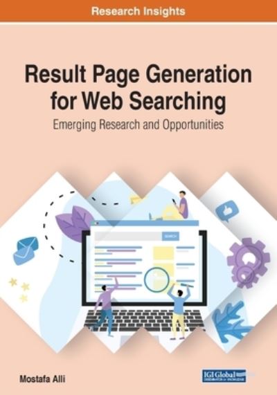 Cover for Mostafa Alli · Result Page Generation for Web Searching: Emerging Research and Opportunities (Paperback Book) (2020)