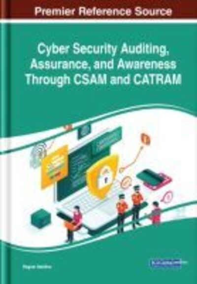 Cover for Regner Sabillon · Cyber Security Auditing, Assurance, and Awareness Through CSAM and CATRAM (Hardcover Book) (2020)