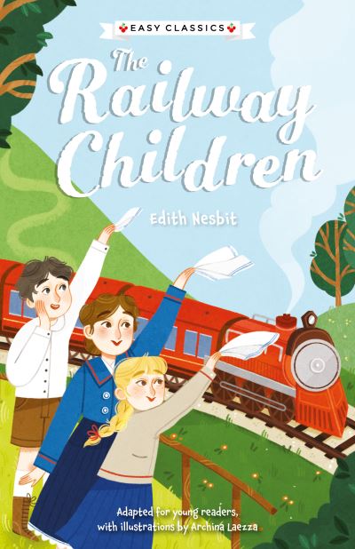 Children's Classics: The Railway Children (Easy Classics) - The Children's Easy Classics Collection - Gemma Barder - Books - Sweet Cherry Publishing - 9781802631623 - October 31, 2024