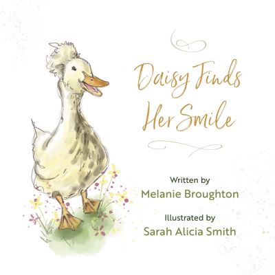 Cover for Melanie Broughton · Daisy Finds Her Smile (Paperback Book) (2021)