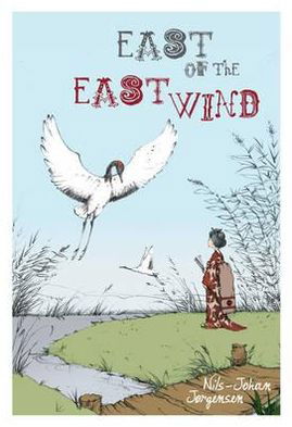 Cover for Nils-Johan Jorgensen · East of the East Wind (Hardcover Book) (2012)