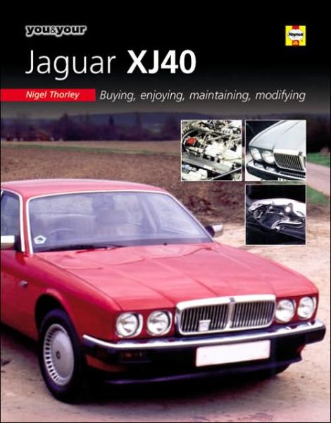 Cover for Nigel Thorley · Jaguar XJ40 (Book) (2001)