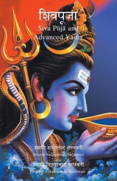 Swami Vittalananda Saraswati · Siva Puja and Advanced Yajna (Paperback Book) (2015)