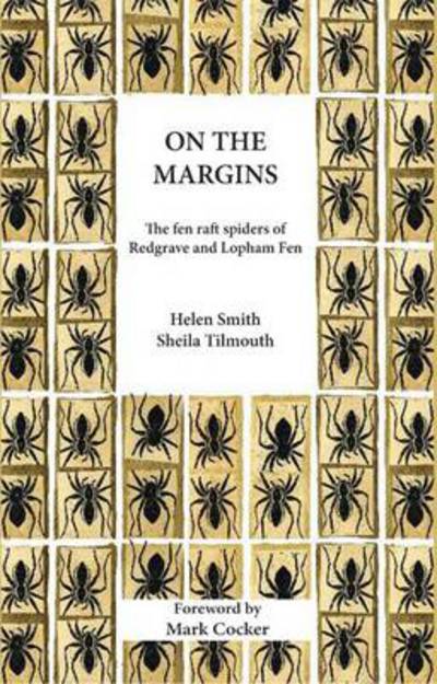 Cover for Helen Smith · On the Margins: The Fen Raft Spiders of Redgrave and Lopham Fen - Wildlife and People (Paperback Book) (2014)