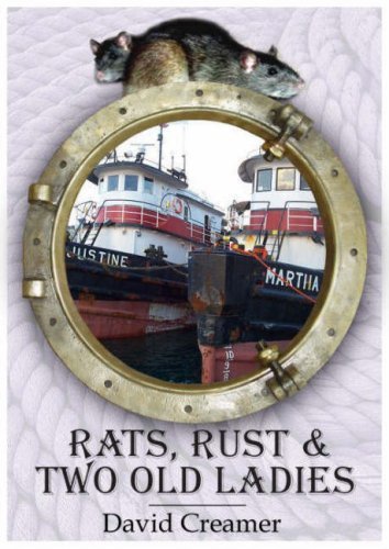 Cover for David Creamer · Rats, Rust and Two Old Ladies (Paperback Book) (2008)