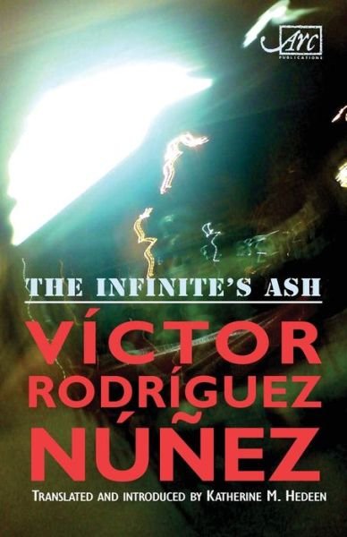 Cover for Victor Rodriguez Nunez · Infinite's Ash (Paperback Book) (2008)
