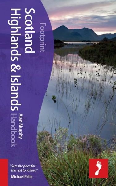 Cover for Alan Murphy · Footprint Handbooks: Scotland Highlands &amp; Islands Handbook (Bok) (2014)