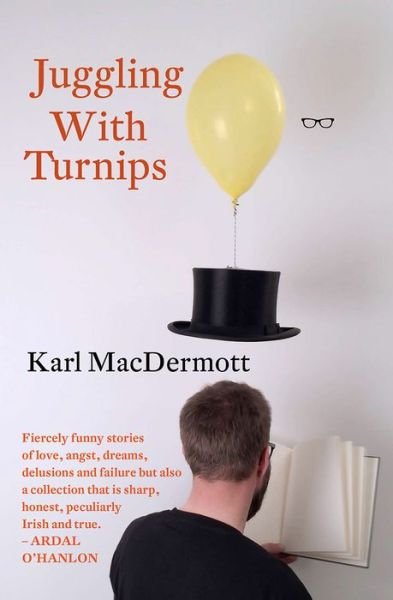 Cover for Karl MacDermott · Juggling with Turnips (Pocketbok) (2018)
