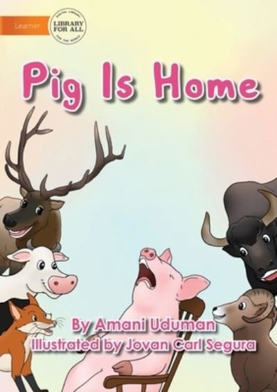 Cover for Amani Uduman · Pig Is Home (Paperback Book) (2021)