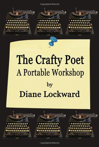 Cover for Diane Lockward · The Crafty Poet: a Portable Workshop (Paperback Book) [1st edition] (2013)