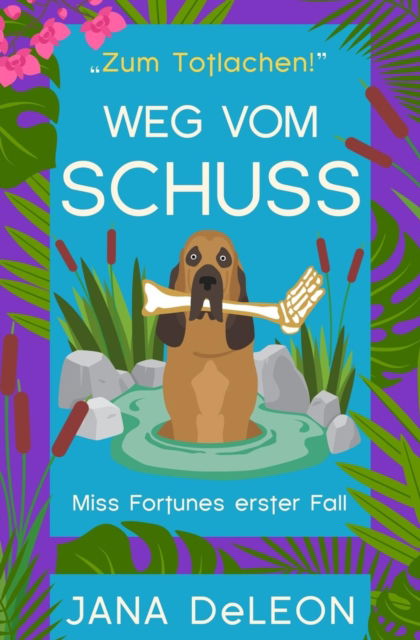 Cover for Jana DeLeon · Weg vom Schuss (Paperback Book) (2019)