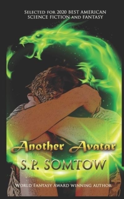 Another Avatar - S P Somtow - Books - Diplodocus Press - 9781940999623 - July 22, 2020