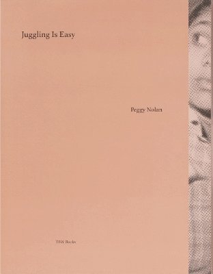 Cover for Peggy Nolan · Juggling Is Easy (Paperback Book) (2023)