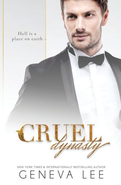 Cruel Dynasty - Geneva Lee Lee - Books - Estate Books - 9781945163623 - July 27, 2021