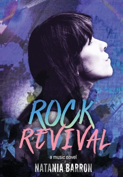 Cover for Natania Barron · Rock Revival (Hardcover Book) (2018)