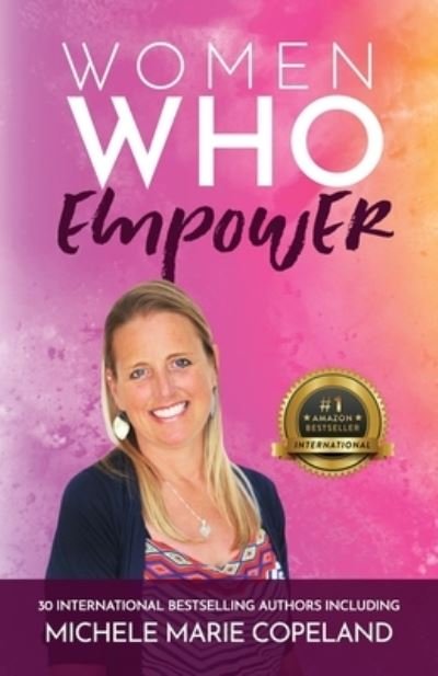 Cover for Michele Marie Copeland · Women Who Empower - Michele Marie Copeland (Paperback Book) (2021)