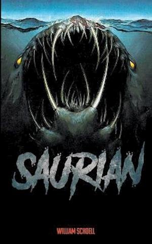 Cover for William Schoell · Saurian (Book) (2022)